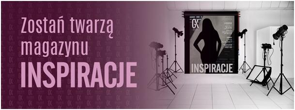 Konkurs: zostań twarzą magazynu „INSPIRACJE”