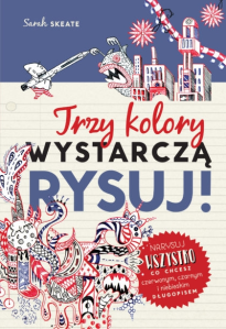 Konkurs "Trzy kolory wystarczą. Rysuj!"