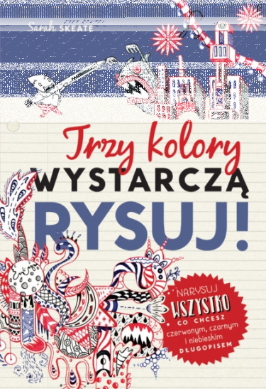 Konkurs "Trzy kolory wystarczą. Rysuj!"