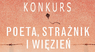 Wygraj powieść "Poeta, strażnik i więzień"