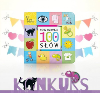 Konkurs "Moje pierwsze 100 słów"