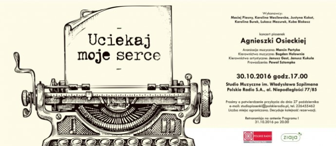 Wygraj zaproszenie na koncert piosenek "Uciekaj moje serce" Warszawa