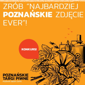 Konkurs "Zrób najbardziej poznańskie zdjęcie ever" Poznań