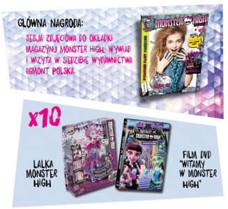 Konkurs "Zostań twarzą magazynu Monster High"