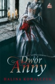 Wygraj książkę "Dwór Anny"