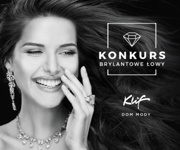 Konkurs "Brylantowe łowy w Domu Mody Klif" Warszawa