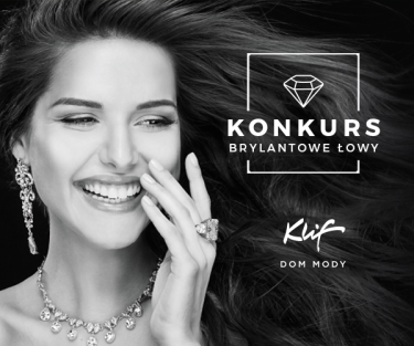 Konkurs "Brylantowe łowy w Domu Mody Klif" Warszawa