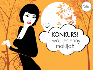 Konkursu Celia "Twój jesienny makijaż"