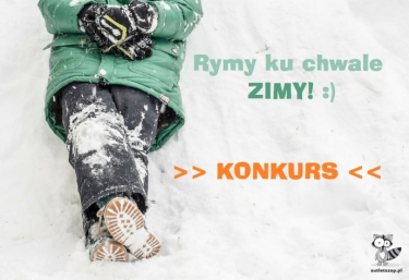 Konkurs "Rymy ku chwale zimy"