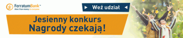 Jesienny konkurs Ferratum Bank