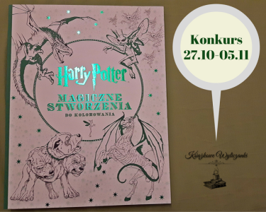 Konkurs "Harry Potter Magiczne stworzenia do kolorowania"