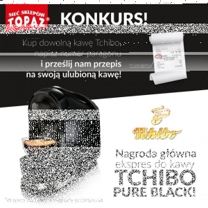 Konkurs "TCHIBO & TOPAZ"