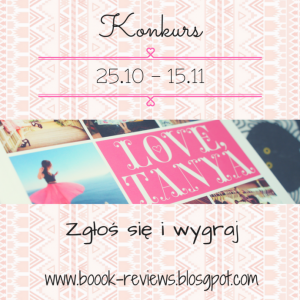 Konkurs "Love, Tanya"