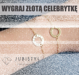 Wygraj złotą celebrytkę od Must Have Fashion