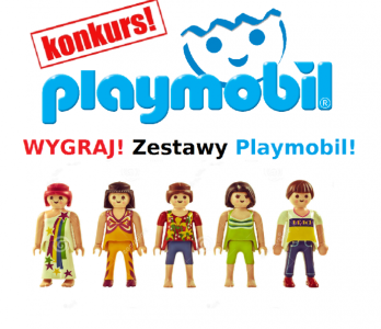 Konkurs "Zrób najbardziej uśmiechnięte selfie z Twoimi zestawami Playmobil"