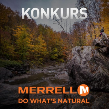 Konkurs fotograficzny "Merrell: Do what’s natural"