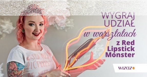 Wygraj udział w warsztatach z Red Lipstick Monster! Warszawa