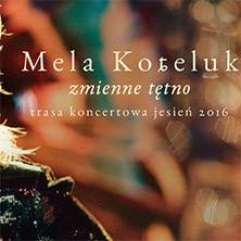 Konkurs "Mela Koteluk: Zmienne tętno - drugi koncert"