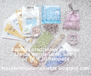 Konkurs Urodzinowy na Blogu "Lepsza Wersja Samej Siebie"