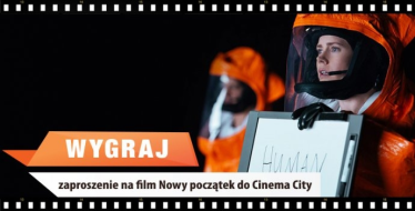Wygraj pojedyncze zaproszenie na film "Nowy początek" Toruń