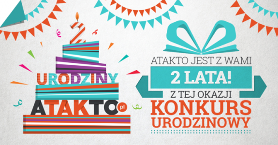 Konkurs urodzinowy atakto.pl