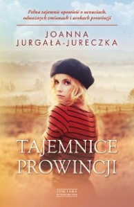 Wygraj powieść "Tajemnice Prowincji"
