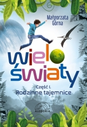 Wygraj książkę "Wieloświaty. Rodzinne tajemnice"