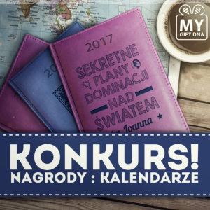 Wygraj 1 z 5 kalendarzy od My Gift Dna