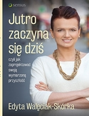 Wygraj książkę "Jutro zaczyna się dziś" Zabrze