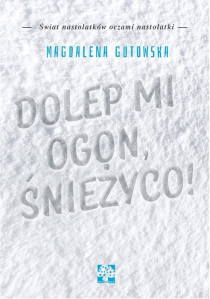 Wygraj książkę "Dolep mi ogon, śnieżyco!"