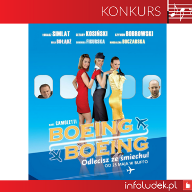 Wygraj zaproszenia na spektakl "Boeing Boeing" w Gorzowie Wielkopolskim