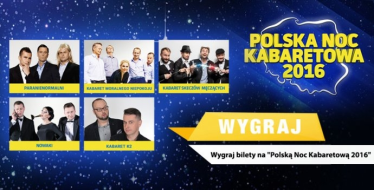 Wygraj zaproszenie na Polską Noc Kabaretową, Toruń