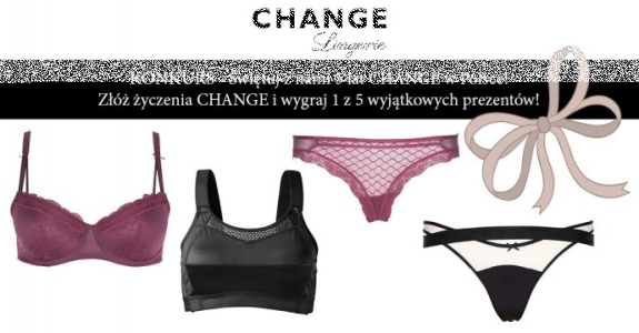Konkurs "Złóż życzenia CHANGE i wygraj 1 z 5 wyjątkowych prezentów!"