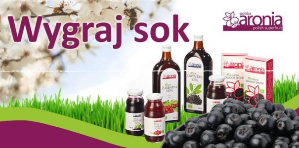 Wygraj sok od Polska Aronia