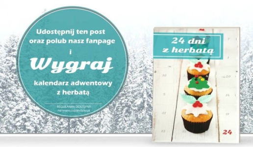 Wygraj kalendarz adwentowy z herbatą
