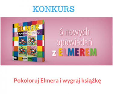 Wygraj książkę z najnowszymi przygodami słonia Elmera