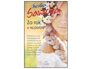 Wygraj książkę "Za rok o tej porze" do godz. 20:00