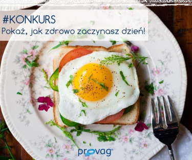 Konkurs fotograficzny "pokaż jak zdrowo zaczynasz dzien"