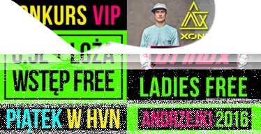 Konkurs "Vip lożą + 0.5L + darmowy wstęp" Leszno, 18+