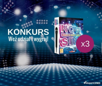 Konkurs "KARAOKE - weź udział i wygraj NOW SING na PS4"