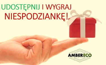 Konkurs "Udostępnij i wygraj niespodziankę od Amber Eco"