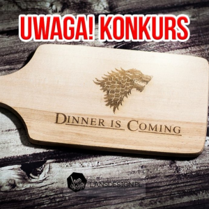 Wygraj deskę DINNER IS COMING