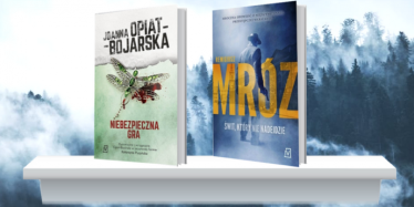 Wygraj książki "Świt, który nie nadejdzie" i "Niebezpieczna gra".