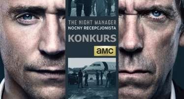 Konkurs z "Nocnym recepcjonistą" z okazji ponownej emisji miniserialu na AMC Polska