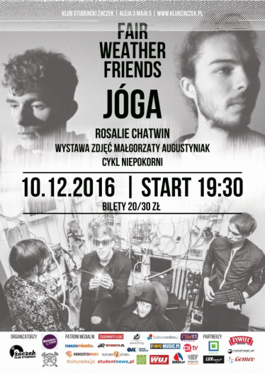 Wygraj zaproszenie na koncert Fair Weather Friends & JÓGA w Krakowie! do godz. 12:00