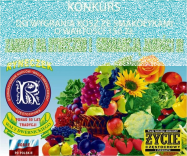 Wygraj kosz ze smakołykami od "Ryneczku na Wałach Dwernickiego" Częstochowa, do godz. 10:00