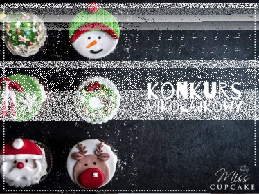 Konkurs fotograficzny "Mikołajki z Miss Cupcake"