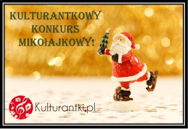 Kulturantkowy konkurs mikołajkowy!
