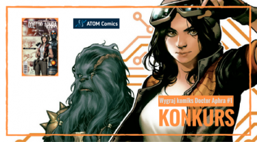 Konkurs "Doctor Aphra #1 od ATOM Comics"