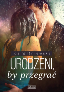 Wygraj książki "Urodzeni, by przegrać"